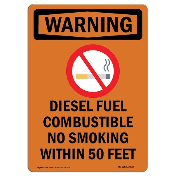 Safety Sign, OSHA WARNING, 24" Height, Rigid Plastic, Diesel Fuel Combustible, Portrait